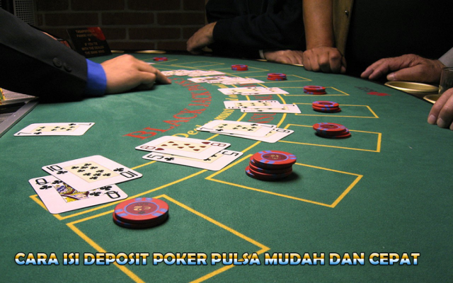 Langkah Mudah Melakukan Deposit Poker Melalui Agen Judi